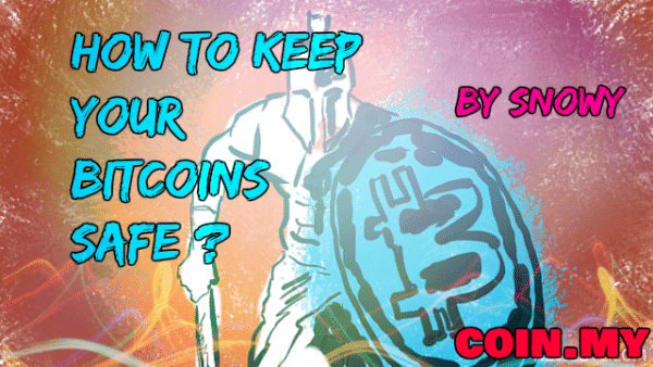 An image for a bitcoin post entitled, "How to Keep your bitcoins safe"