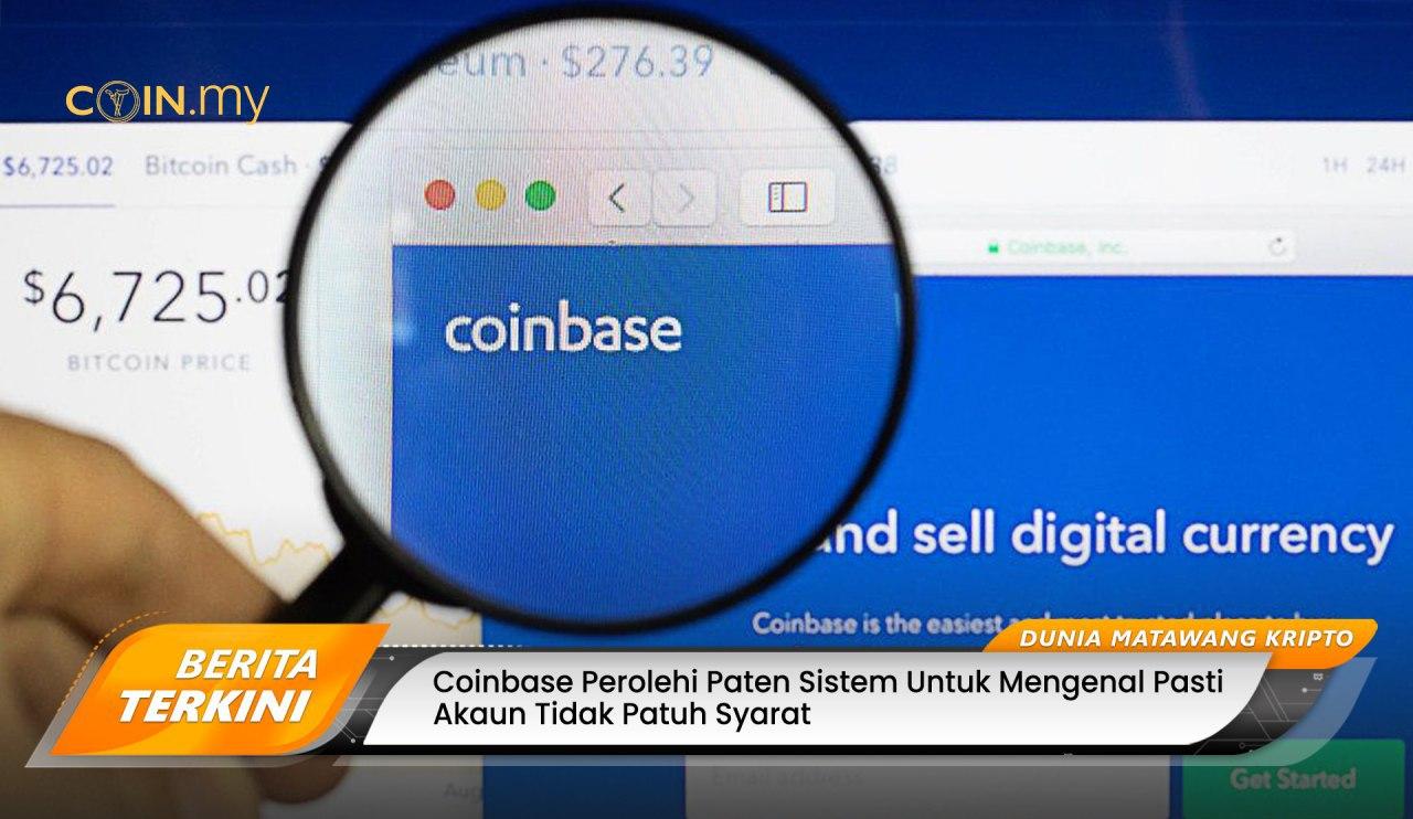 Coinbase Perolehi Paten Sistem Untuk Mengenal Pasti Akaun ...